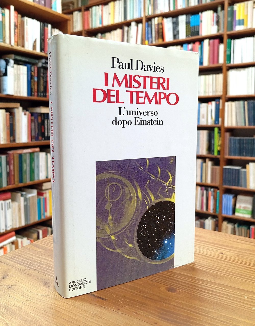 I misteri del tempo. L'universo dopo Einstein