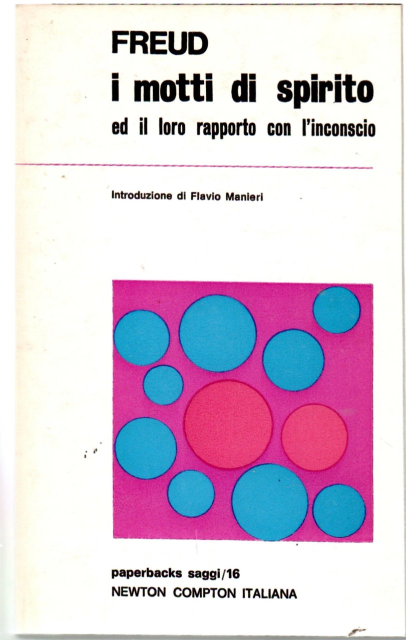 I motti di spirito e il loro rapporto con l'inconscio