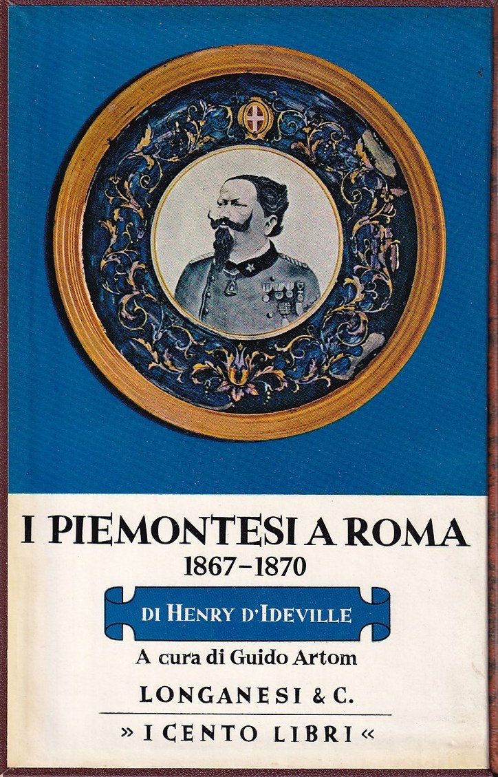 I Piemontesi a Roma 1867-1870