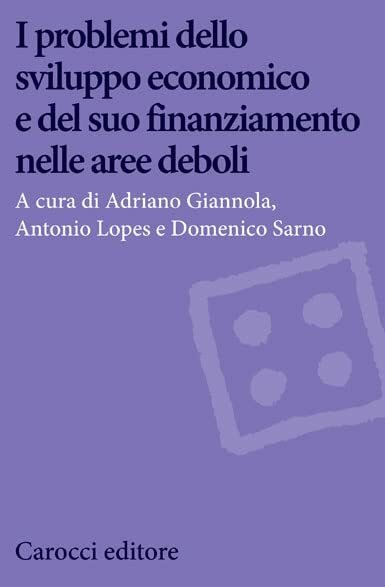 I problemi dello sviluppo economico e del suo finanziamento nelle …