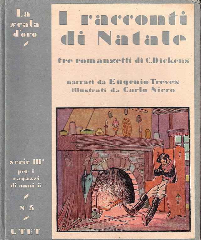 I racconti di Natale. Tre romanzetti di C. Dickens