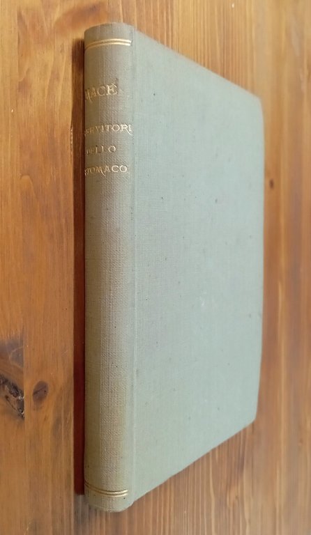 I servitori dello stomaco - in continuazione alla Storia di …