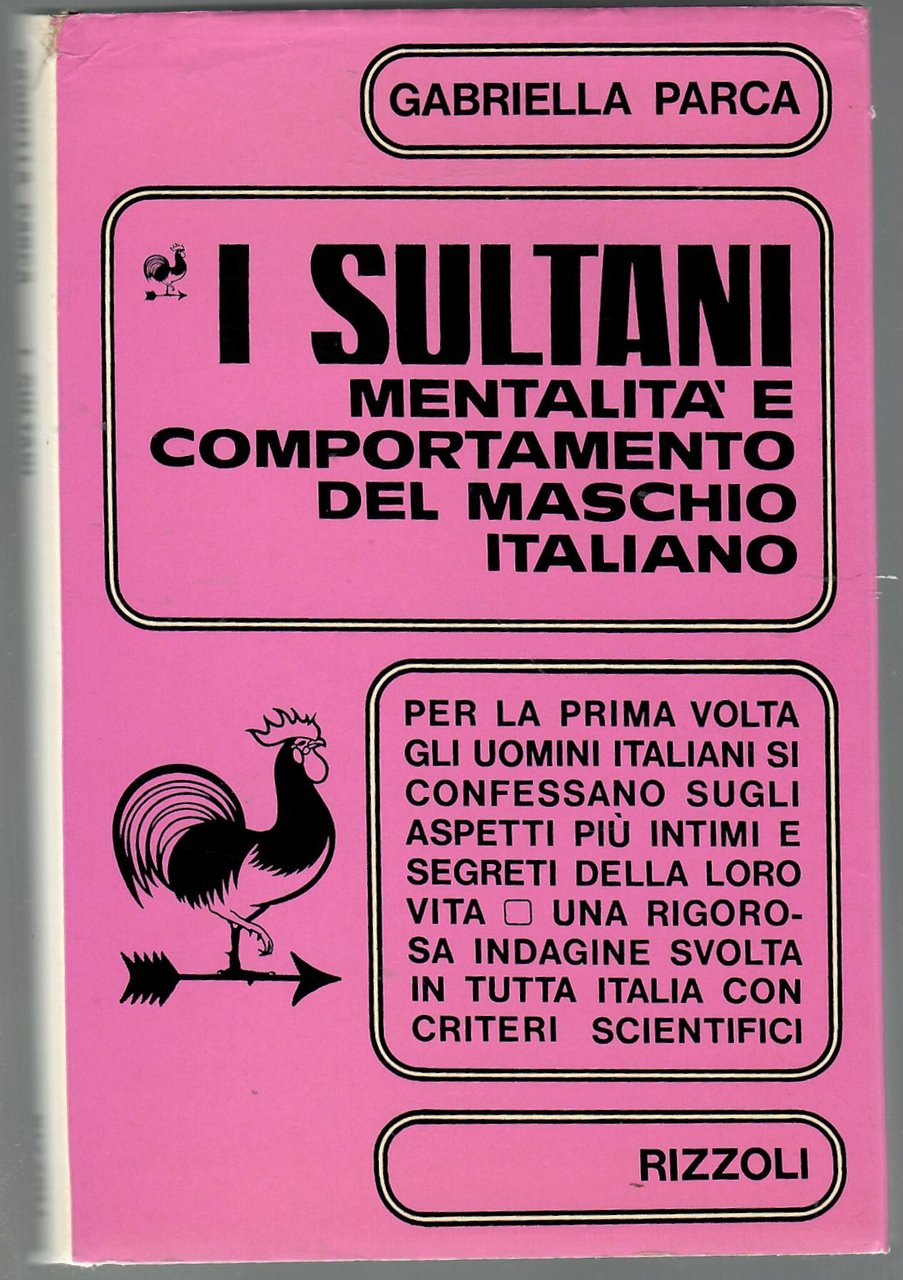 I sultani : mentalità e comportamento del maschio italiano