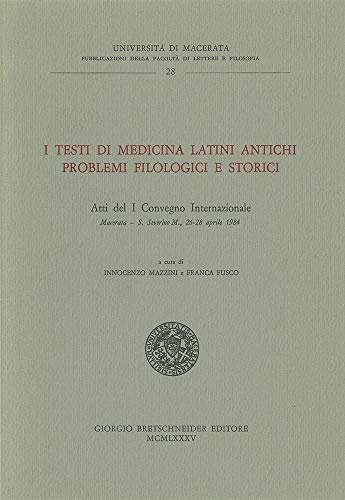I testi di medicina latini antichi. Atti del 1º Convegno … | Immagine principale