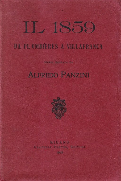 Il 1859 da Plombières a Villafranca | Immagine Gallery 2
