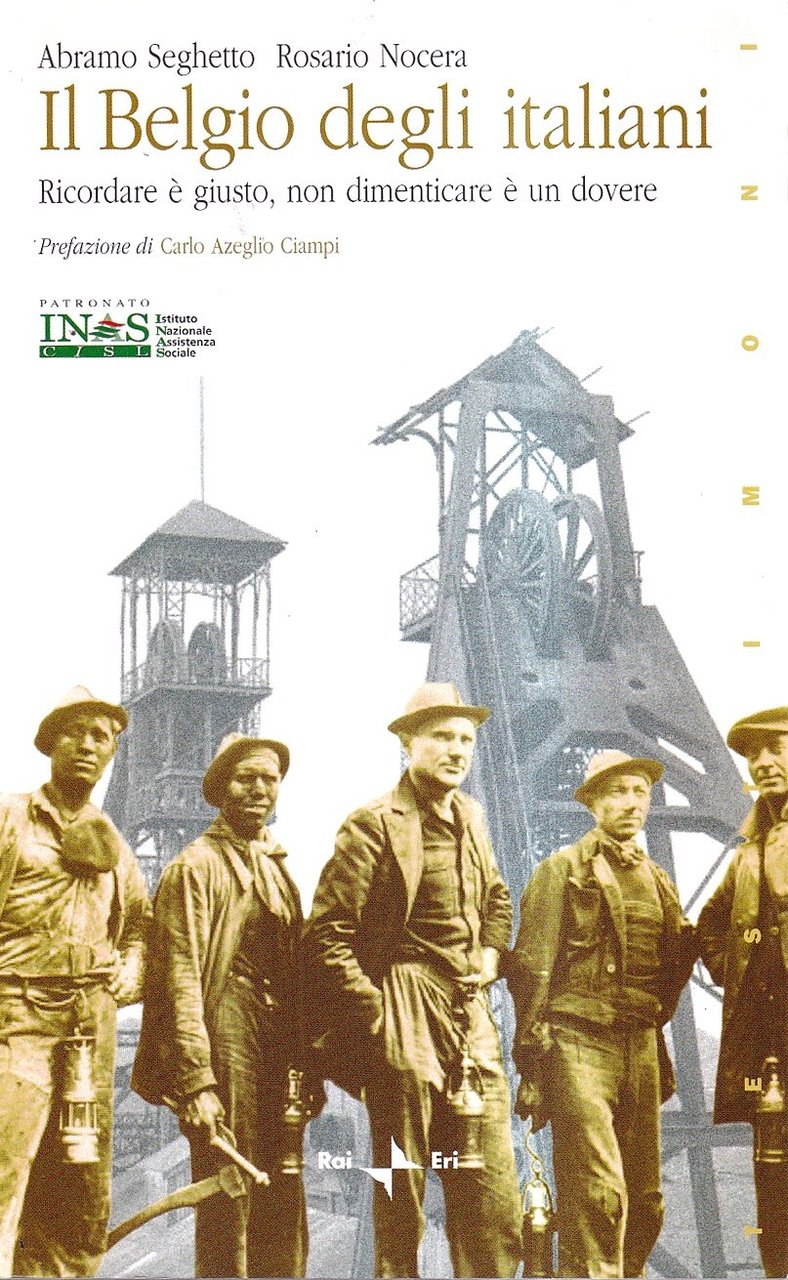 Il Belgio degli italiani. Ricordare è giusto, non dimenticare è …