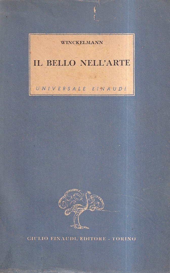 Il bello nell'arte. Scritti sull'arte antica