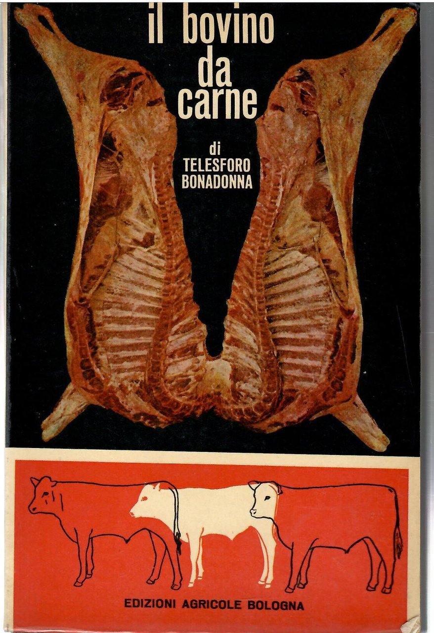 Il Bovino Da Carne. Moderne Tecniche Di Produzione Della Carne …