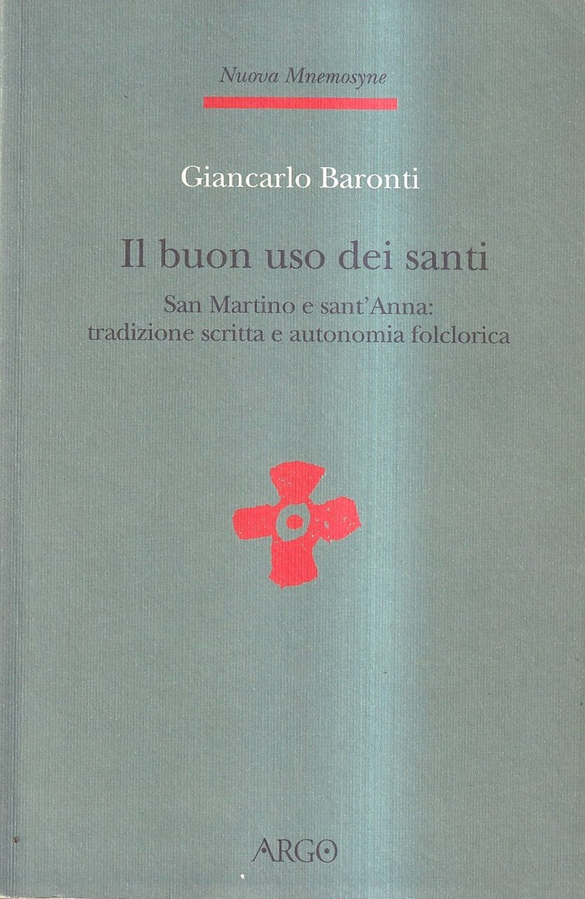 Il buon uso dei santi. San Martino e sant'Anna: tradizione …