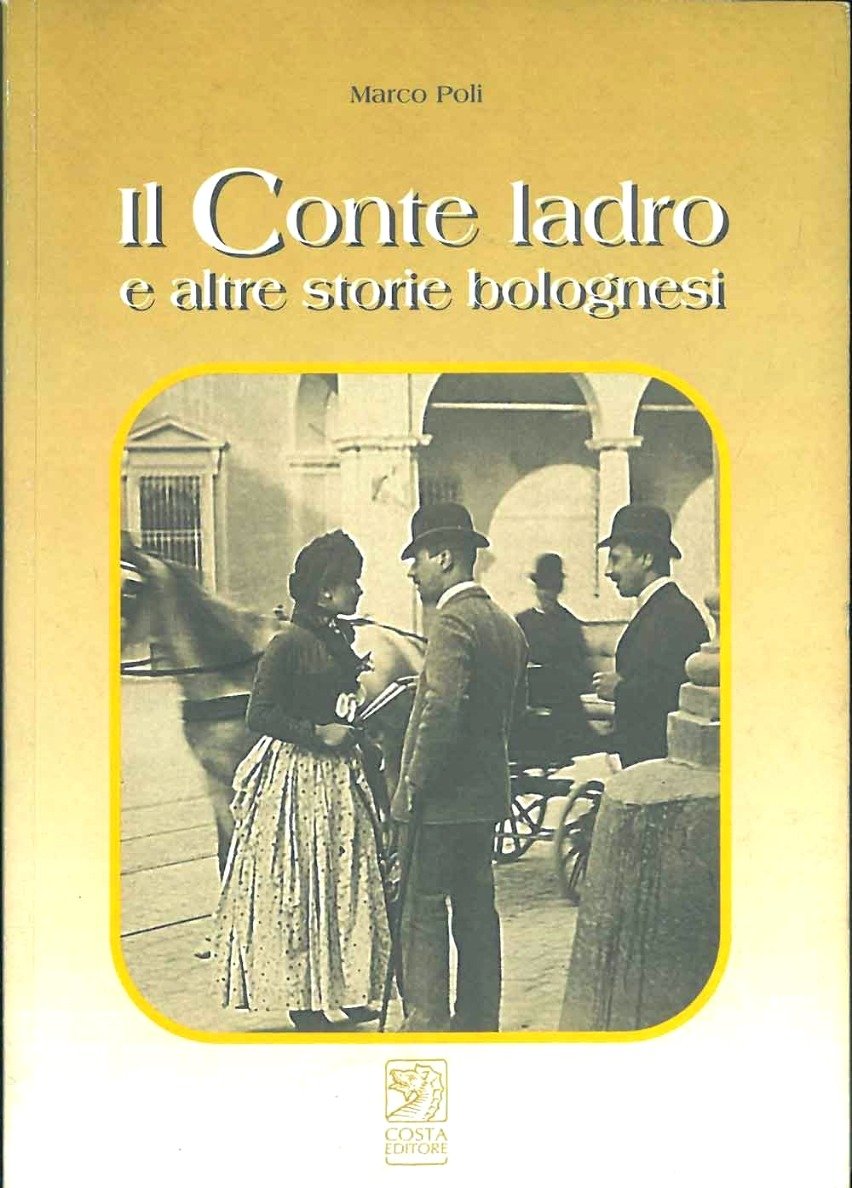 Il Conte ladro e altre storie bolognesi