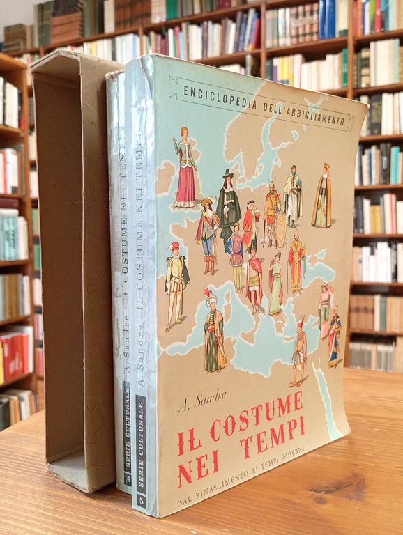Il costume nei tempi. Vol. I e II (opera completa)