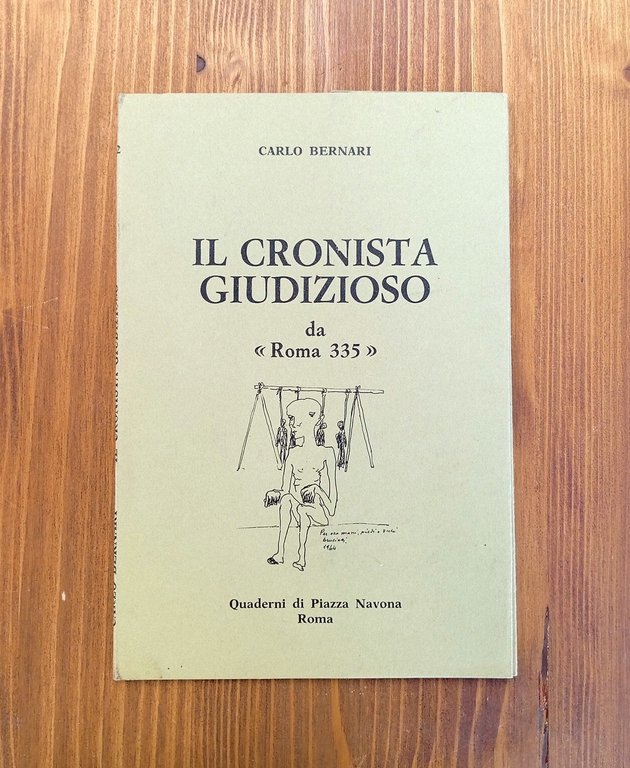 Il cronista giudizioso - da "Roma 335"