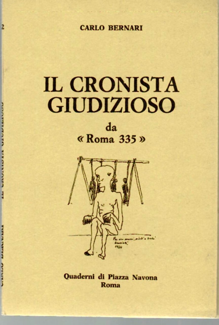 Il cronista giudizioso - da "Roma 335"