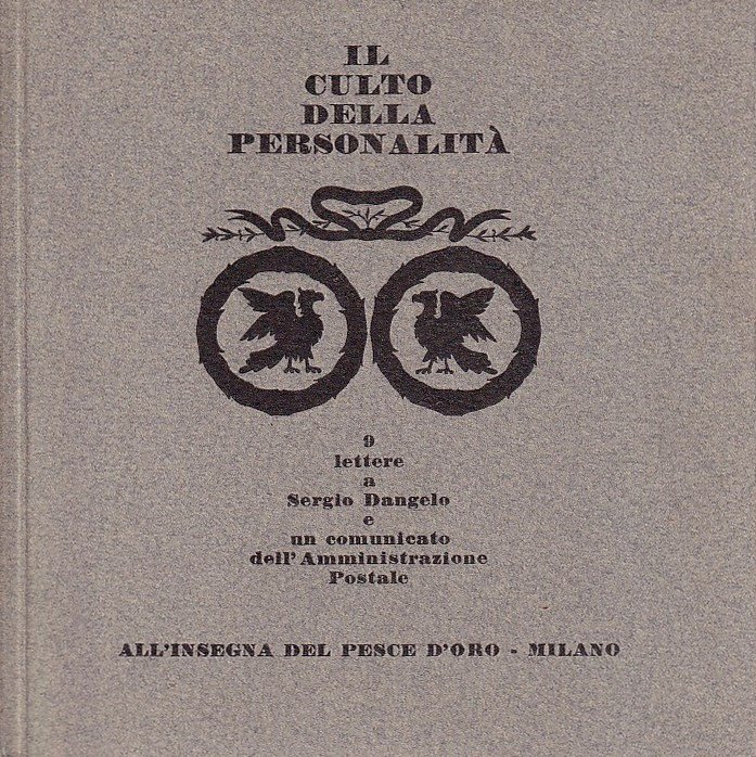 Il culto della personalità. 9 lettere a Sergio Dangelo e … | Immagine principale