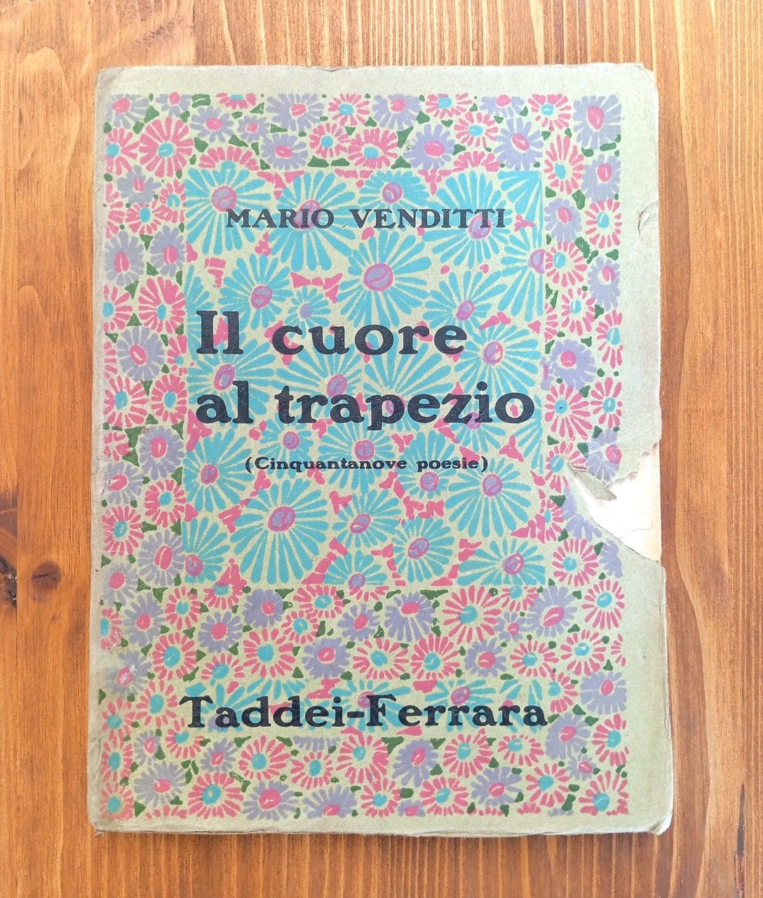 Il cuore al trapezio (cinquantanove poesie)