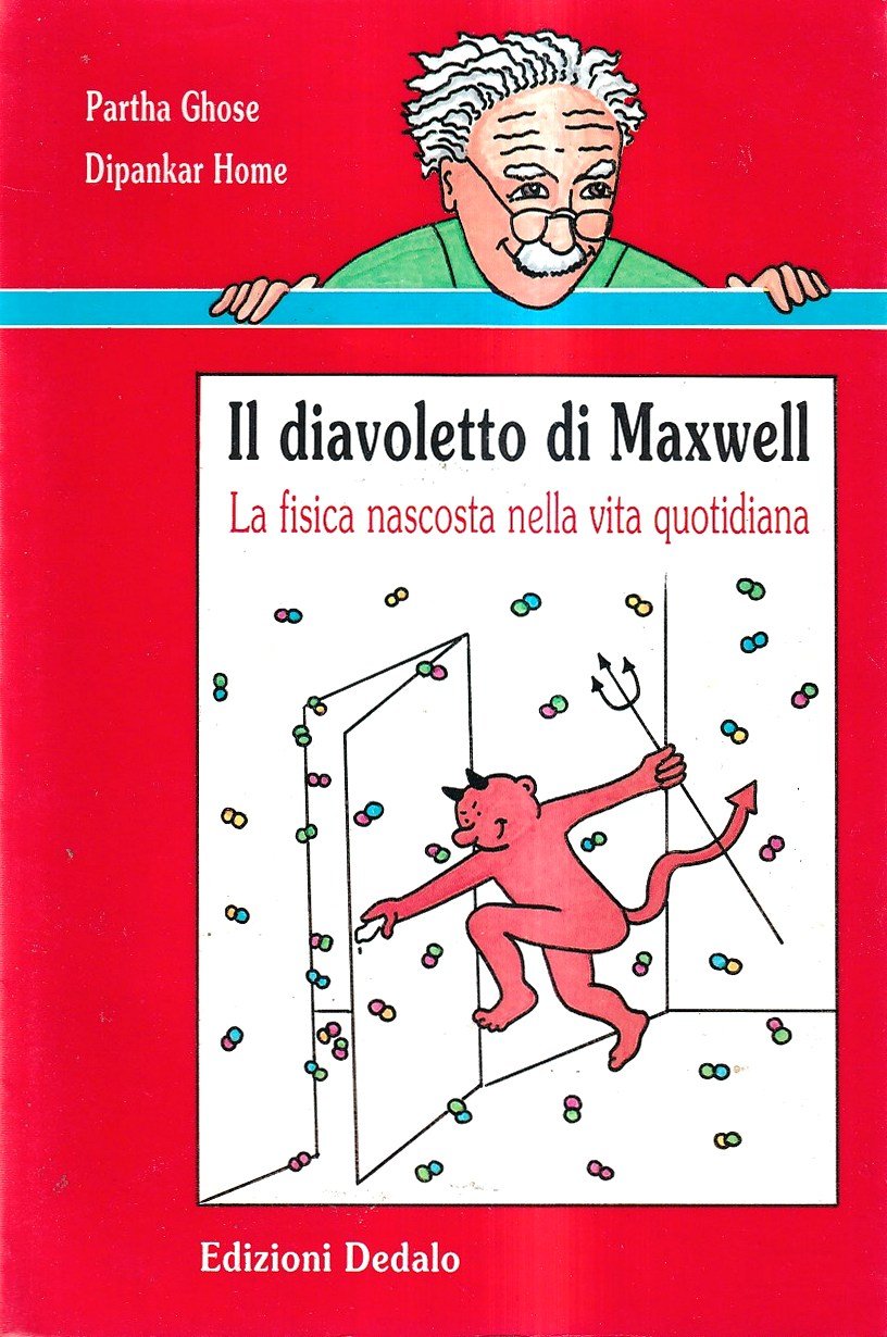 Il diavoletto di Maxwell. La fisica nascosta nella vita quotidiana