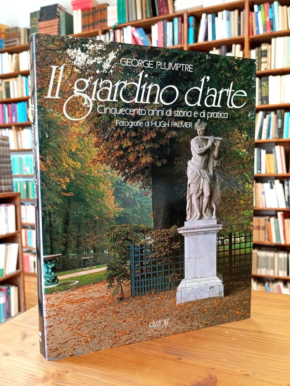 Il giardino d'arte. Cinquecento anni di storia e di pratica