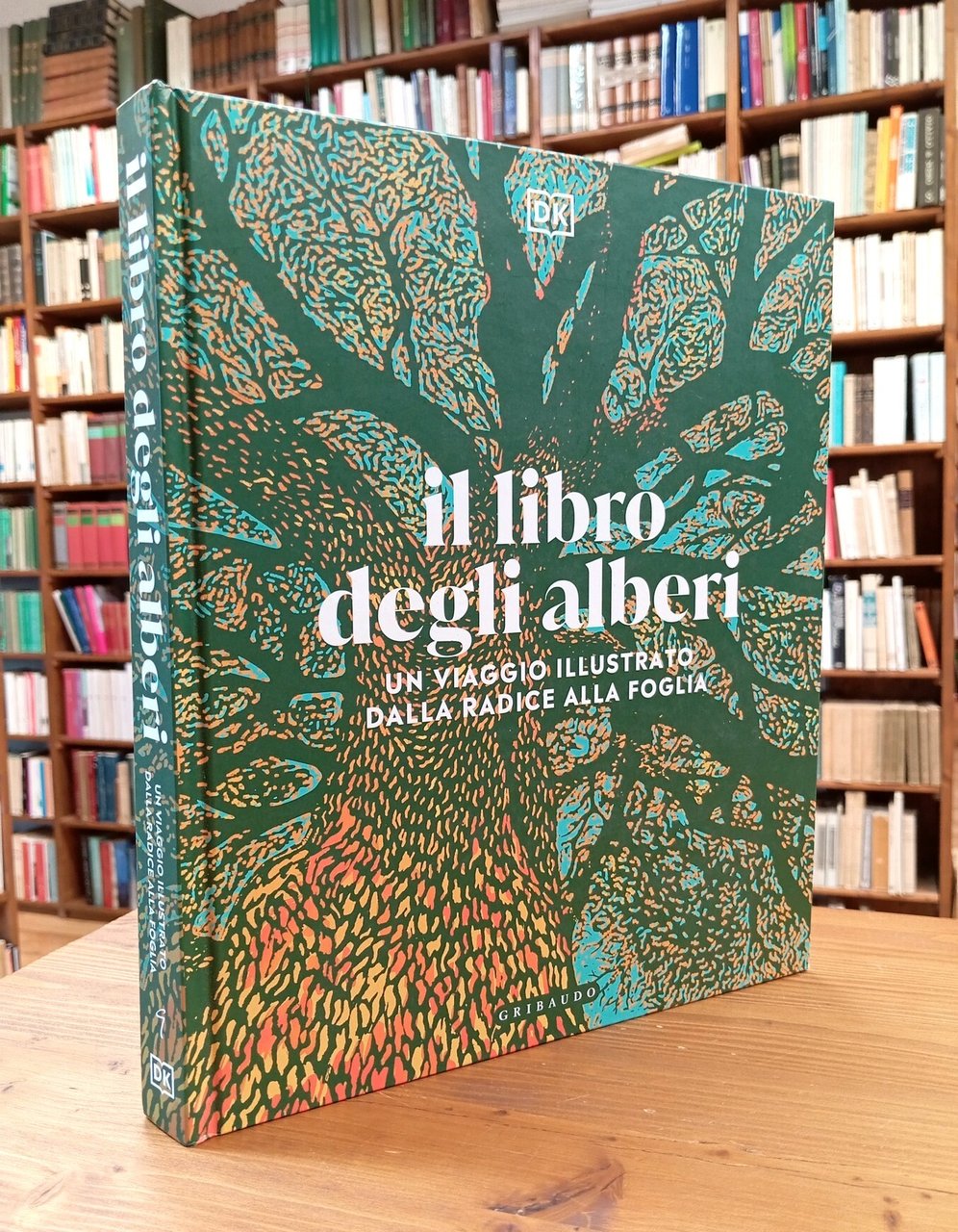 Il libro degli alberi. Un viaggio illustrato dalla radice alla …