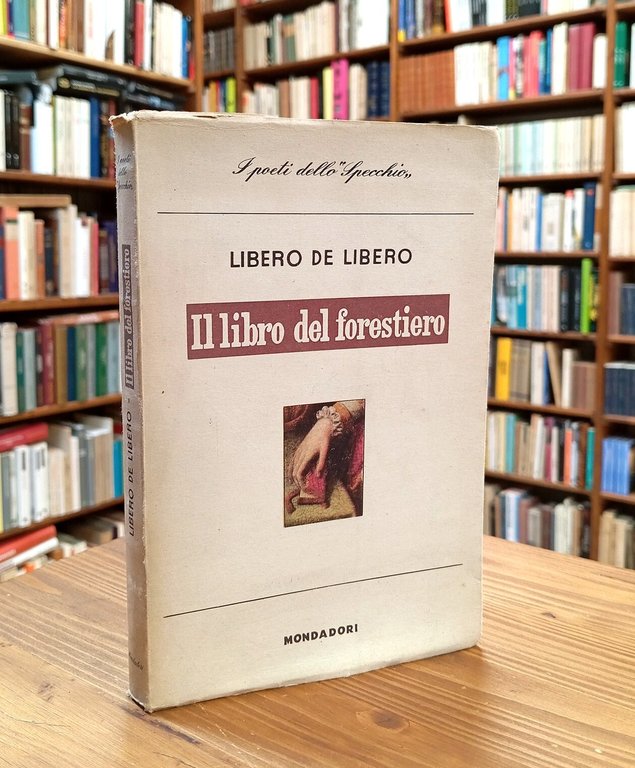 Il libro del forestiero. Poesie