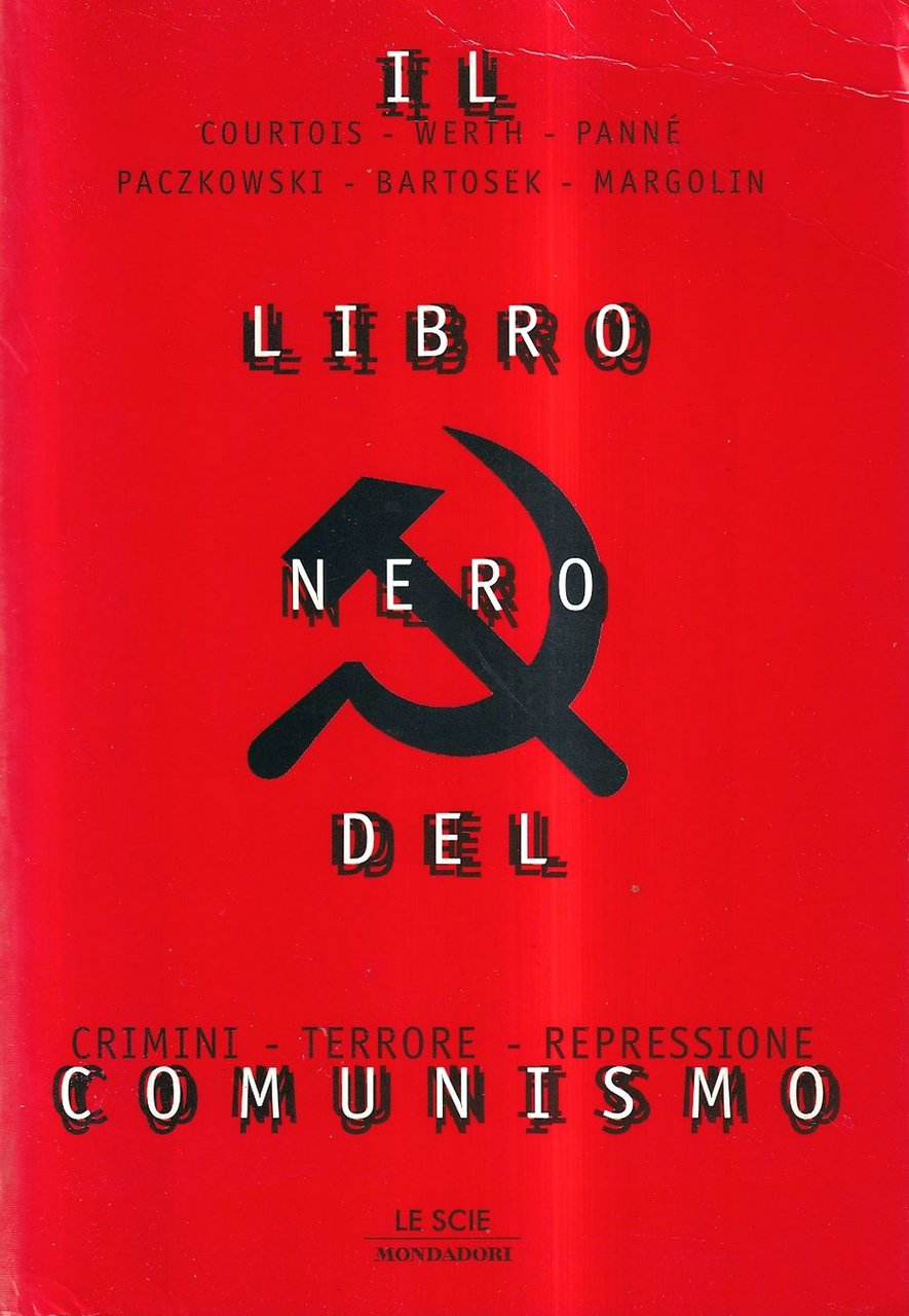Il libro nero del comunismo. Crimini Terrore Repressione