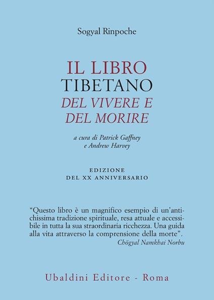Il libro tibetano del vivere e del morire. Edizione del …