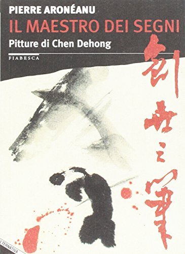 Il maestro dei segni. Pitture di Chen Dehong