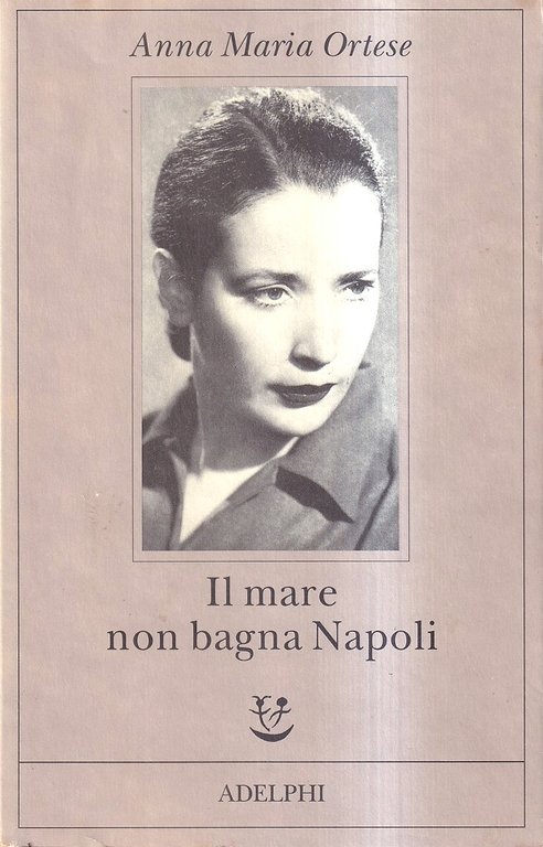 Il mare non bagna Napoli
