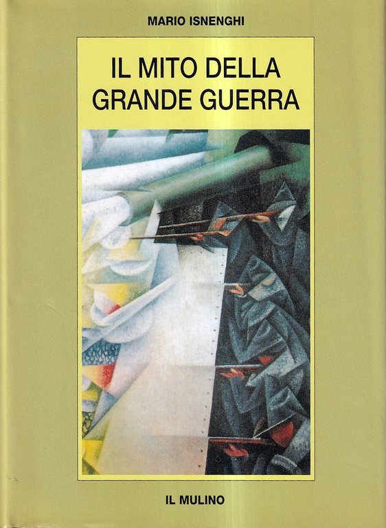 Il mito della grande guerra 