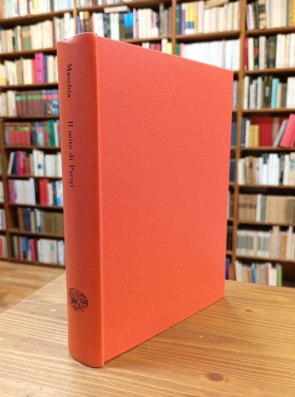 Il mito di Parigi. Saggi e motivi francesi