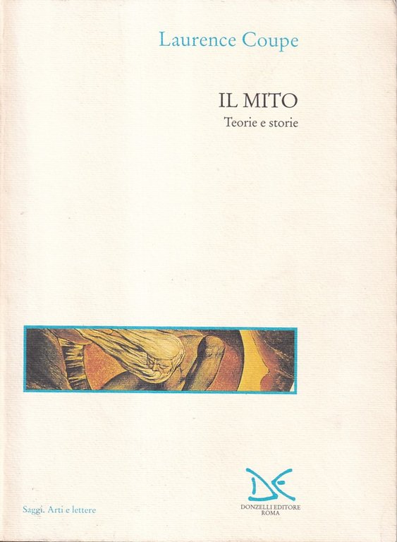 Il mito. Teorie e storie