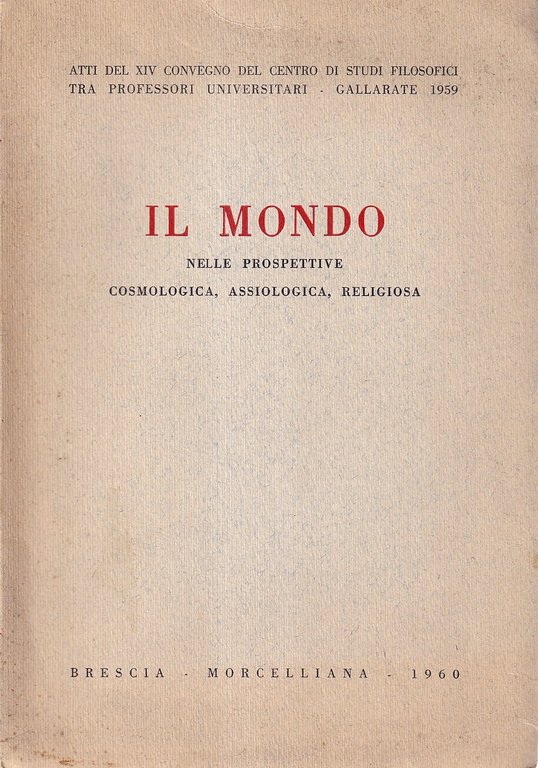 Il mondo nelle prospettive cosmologica, assiologica, religiosa | Immagine Gallery 2