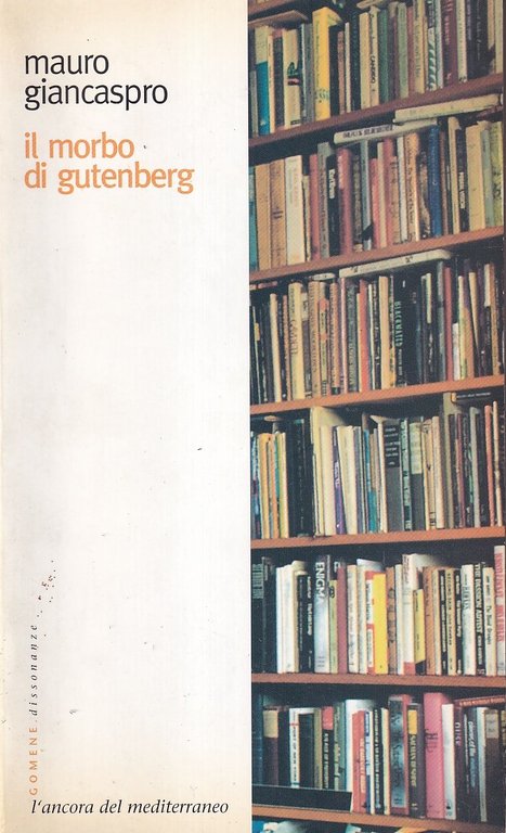 Il morbo di Gutenberg