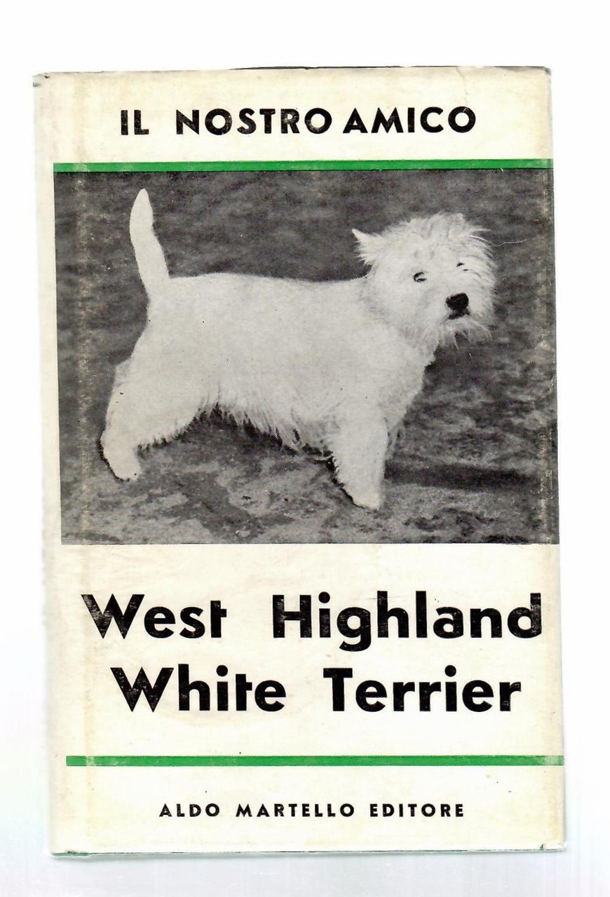 Il nostro amico west highland white terrier