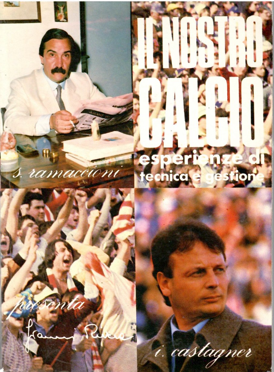 Il Nostro Calcio La Tecnica, La Gestione | Immagine principale