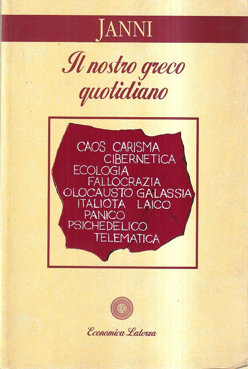 Il nostro greco quotidiano. I grecismi dei mass-media