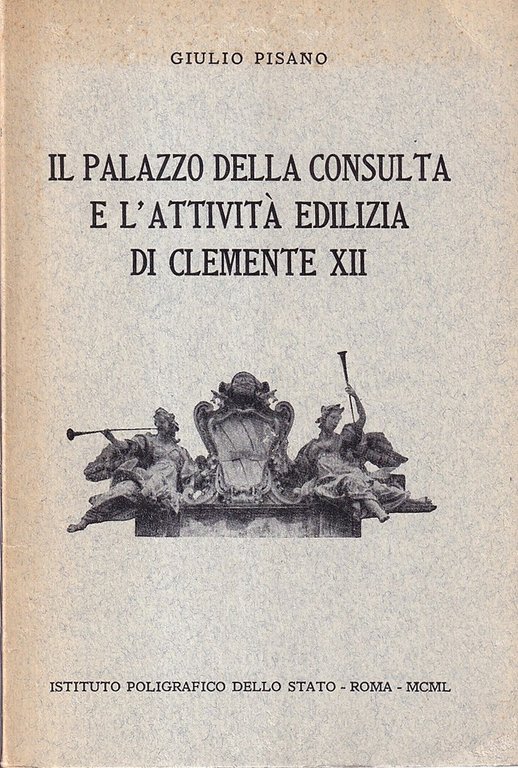 Il Palazzo della Consulta e l'attività edilizia di Clemente XII | Immagine Gallery 2