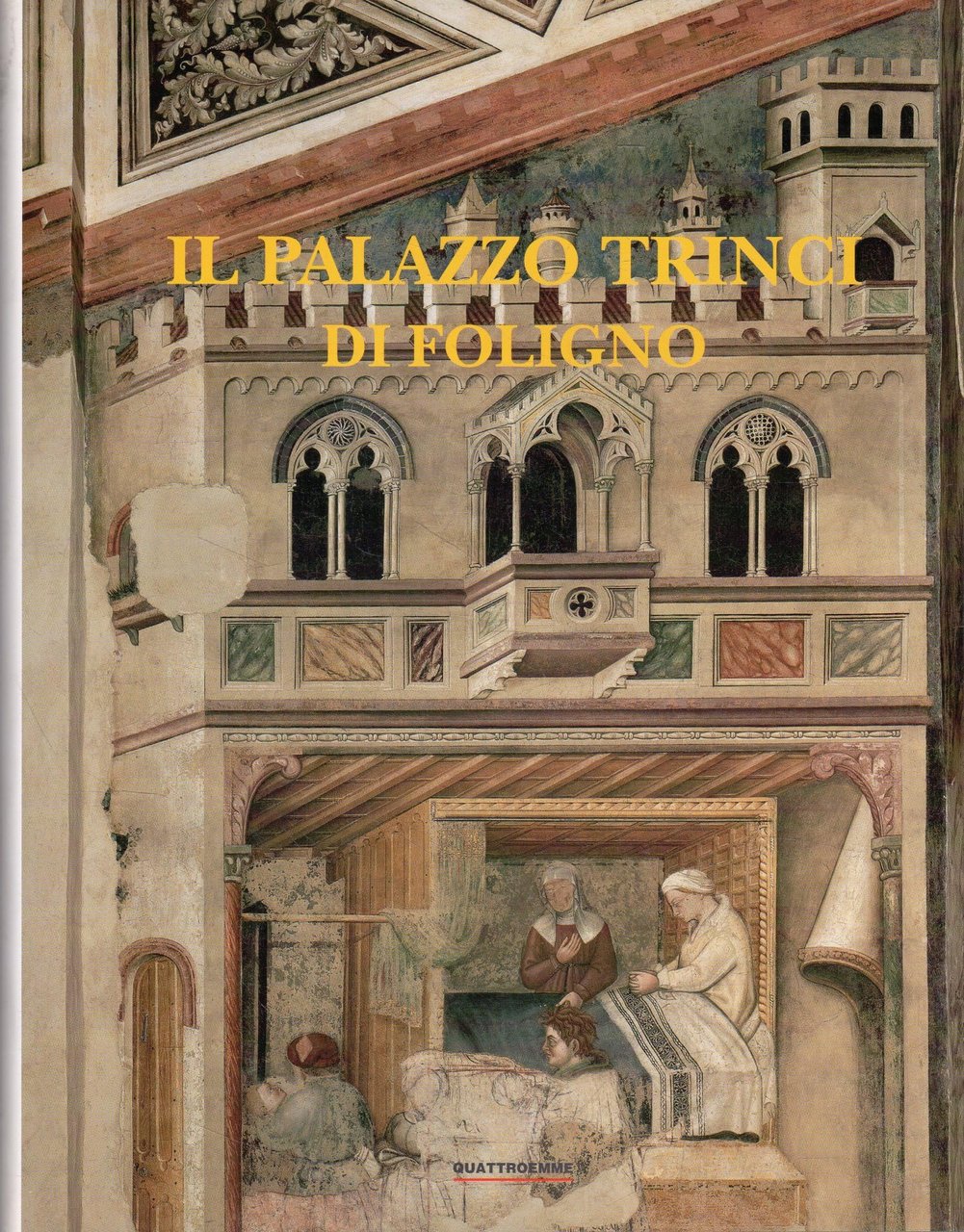 Il palazzo Trinci di Foligno