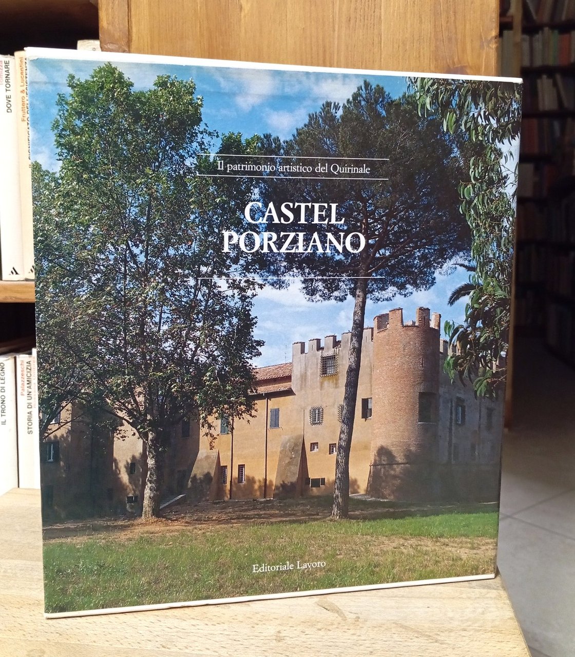 Il patrimonio artistico del Quirinale. Castel Porziano