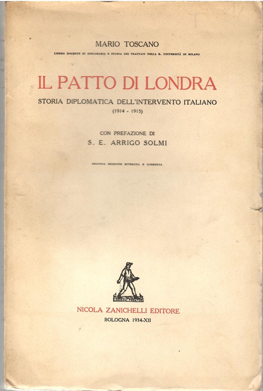 Il Patto Di Londra. Storia Diplomatica Dell'intervento italiano (1914 - …