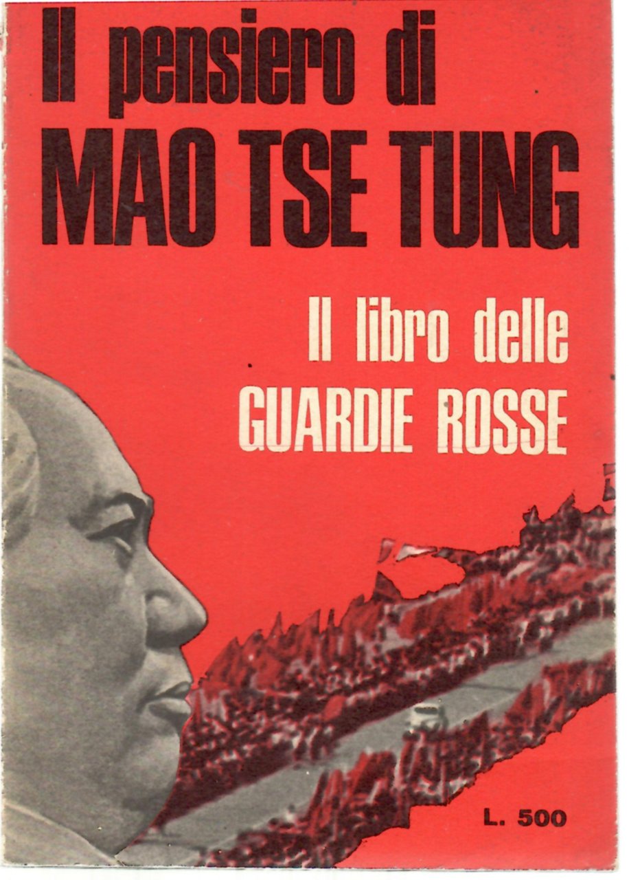 Il Pensiero Di Mao Tse Tung - Il Libro Delle …