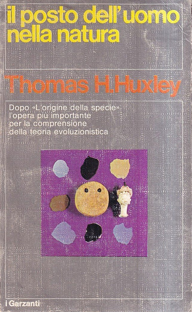 Il posto dell'uomo nella natura e altri scritti