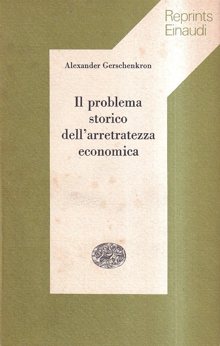 Il problema storico dell'arretratezza economica