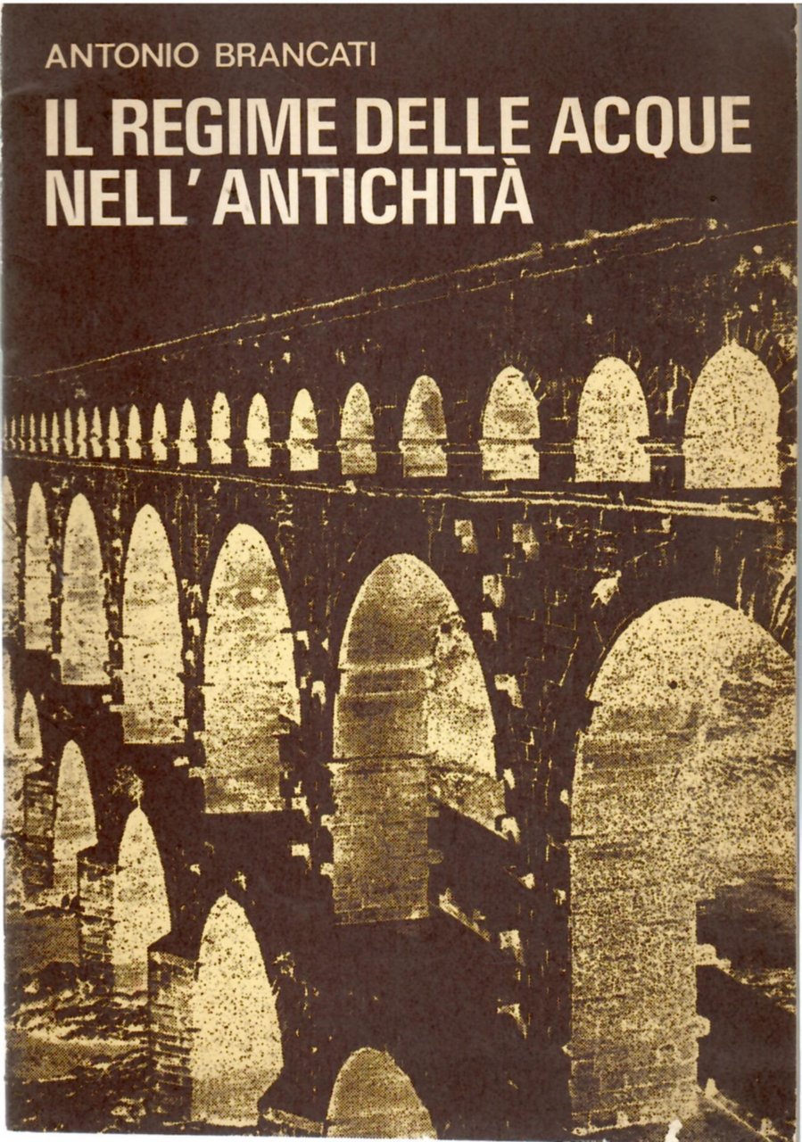 Il regime delle acque nell'antichità.