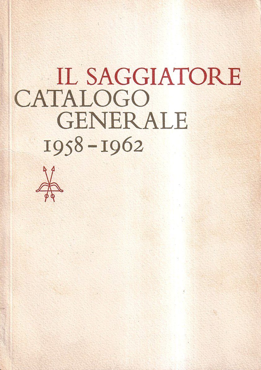 Il Saggiatore. Catalogo generale 1958-1962 | Immagine principale