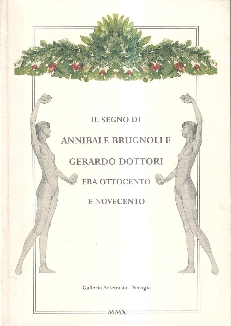 Il segno di Annibale Brugnoli e Gerardo Dottori fra Ottocento … | Immagine principale