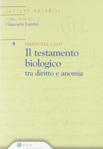 Il testamento biologico tra diritto e anomia