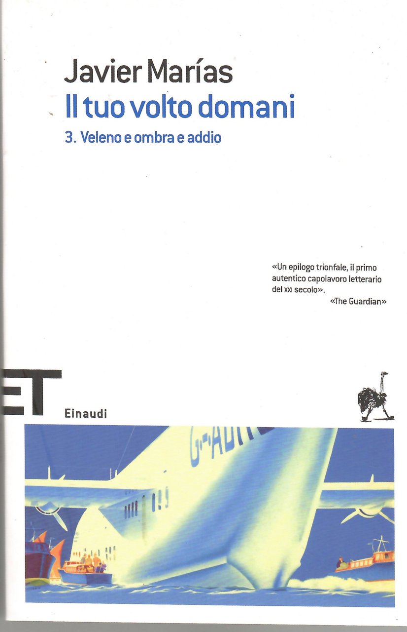 Il Tuo Volto domani. 3. Veleno e Ombra e Addio
