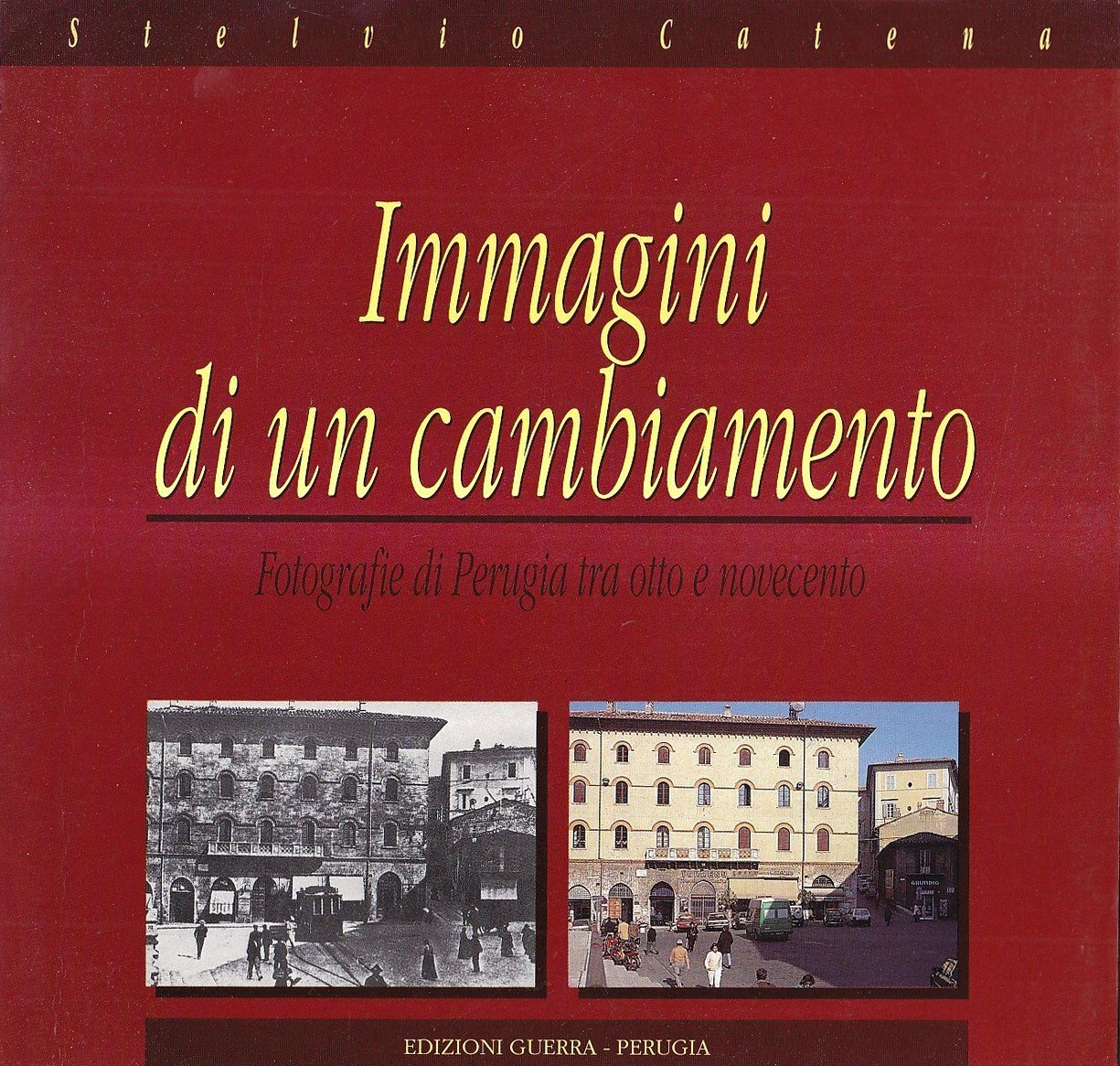 Immagini di un Cambiamento. Fotografie di Perugia tra Otto e … | Immagine principale