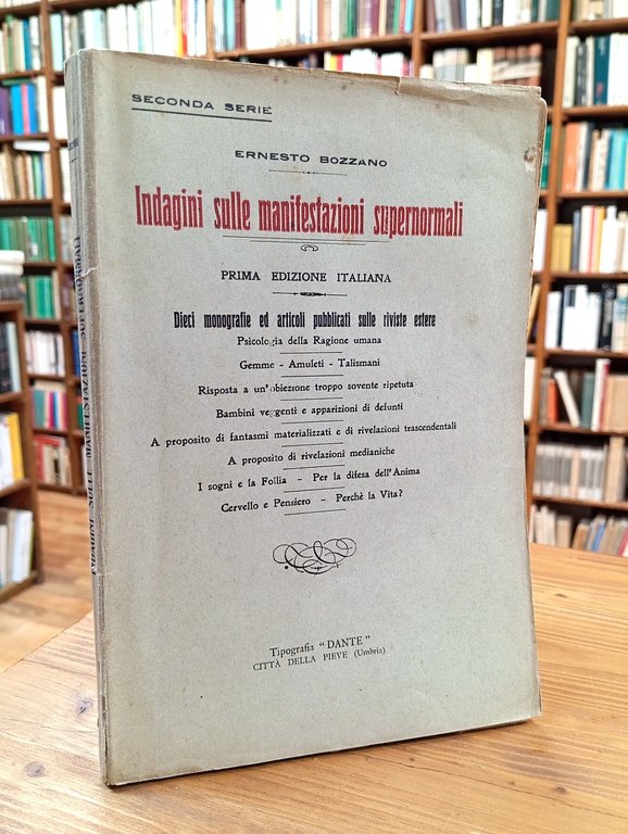Indagini sulle manifestazioni supernormali. Prima - Sesta serie (opera completa)