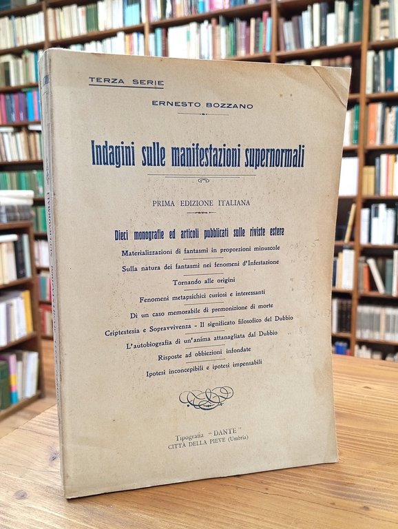 Indagini sulle manifestazioni supernormali. Prima - Sesta serie (opera completa)